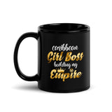 Caribbean Rich - Girl Boss Building My Empire Mug