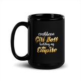 Caribbean Rich - Girl Boss Building My Empire Mug