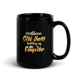 Caribbean Rich - Girl Boss Building My Empire Mug
