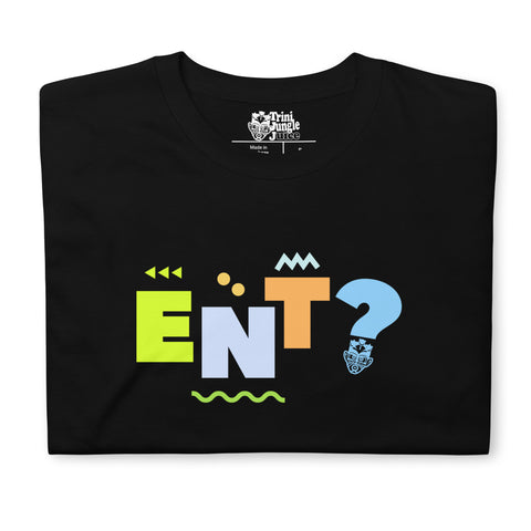 Caribbean Sayings - Ent? Unisex T-Shirt