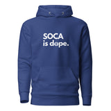 Soca Is Dope Unisex Premium Hoodie