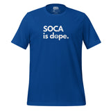 Soca est dope T-shirt unisexe