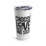 Choose LOVE and SOCA Tumbler (White 20 oz) - Trini Jungle Juice Store