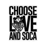 Choose LOVE and SOCA Sticker - Trini Jungle Juice Store
