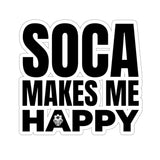 Soca Makes Me Happy Sticker - Trini Jungle Juice Store