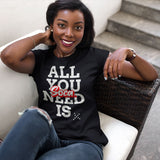 Tout ce dont vous avez besoin, c'est de Soca T-shirt unisexe