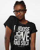 Choose LOVE and SOCA - Youth T-Shirt (White Print) - Trini Jungle Juice Store