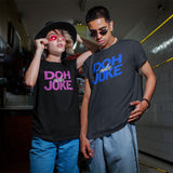 Dictons des Caraïbes - Doh Make Joke T-shirt unisexe (imprimé bleu)