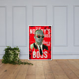 Nobody's Boss - Dr. Eric Williams Framed Poster