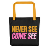 Caribbean Sayings - Never See Come See Tote Bag - Trini Jungle Juice Store