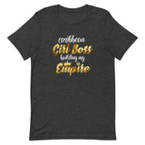 Caribbean Rich - Girl Boss Building My Empire T-Shirt - Trini Jungle Juice Store