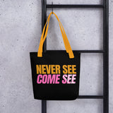 Caribbean Sayings - Never See Come See Tote Bag - Trini Jungle Juice Store
