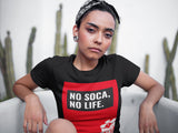 We Soca - No Soca, No Life Unisex T-Shirt - Trini Jungle Juice Store
