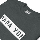 Dictons des Caraïbes - Papa Yo! T-shirt unisexe
