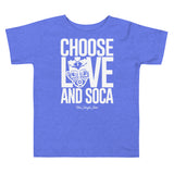 Choose LOVE and SOCA - Toddler T-Shirt - Trini Jungle Juice Store