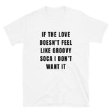 Groovy Soca Amour T-shirt unisexe