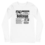 A Product of Belize - Belizean Unisex Long Sleeve Tee