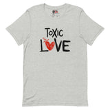 Amour toxique - T-shirt unisexe