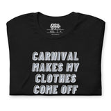 Carnival Lovers Club - Le carnaval fait sortir mes vêtements T-shirt unisexe