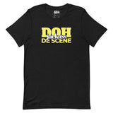 Caribbean Sayings - Doh Jackass De Scene Unisex T-Shirt