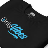 Island Vibes - Seulement Vibes T-shirt unisexe