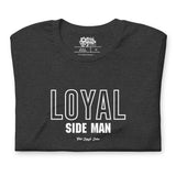 Island Vibes - Loyal Side Man T-shirt unisexe