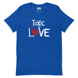 Amour toxique - T-shirt unisexe