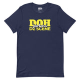 Caribbean Sayings - Doh Jackass De Scene Unisex T-Shirt
