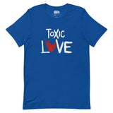 Amour toxique - T-shirt unisexe