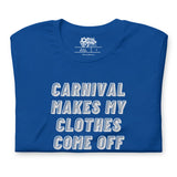 Carnival Lovers Club - Le carnaval fait sortir mes vêtements T-shirt unisexe