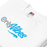 Island Vibes - Seulement Vibes T-shirt unisexe