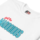 Dictons des Caraïbes - Yuh Too Macocious T-shirt unisexe