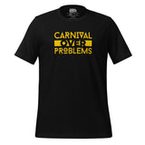 Born To Fete - Carnaval sur les problèmes T-shirt unisexe