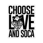Choose LOVE and SOCA Sticker - Trini Jungle Juice Store