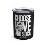 Choose LOVE and SOCA Tumbler (Black 10 oz) - Trini Jungle Juice Store