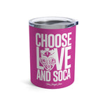Choose LOVE and SOCA Tumbler (Pink 10 oz) - Trini Jungle Juice Store