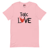 Amour toxique - T-shirt unisexe