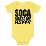 Soca Makes Me Happy Baby One Piece