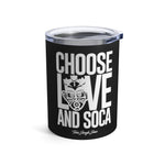 Choose LOVE and SOCA Tumbler (Black 10 oz) - Trini Jungle Juice Store