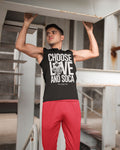 Choose LOVE and SOCA - Muscle Shirt (Unisex) - Trini Jungle Juice Store