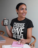 Choose LOVE and SOCA - Women's Fashion Fit T-Shirt (White Print) - Trini Jungle Juice Store