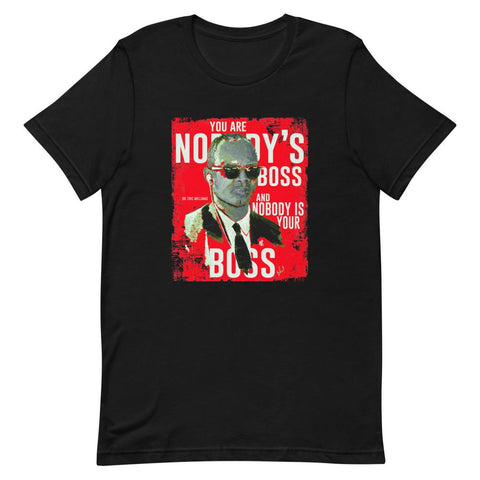 Nobody's Boss - Dr. Eric Williams Unisex T-Shirt