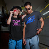 Caribbean Sayings - Doh Make Joke Unisex T-Shirt (Blue Print)