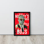 Nobody's Boss - Dr Eric Williams Poster encadré
