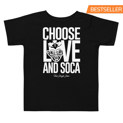 Choose LOVE and SOCA - Toddler T-Shirt - Trini Jungle Juice Store