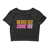 Caribbean Sayings - Never See Come See Women's Crop Tee - Trini Jungle Juice Store