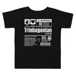 A Product of Trinidad and Tobago - Trinbagonian Toddler T-Shirt