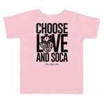 Choose LOVE and SOCA - Toddler T-Shirt - Trini Jungle Juice Store