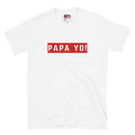 Caribbean Sayings - Papa Yo! Unisex T-Shirt