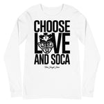 Choose LOVE and SOCA - Unisex Long Sleeve Tee - Trini Jungle Juice Store